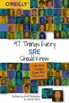 97 Things Every SRE Should Know (eBook, ePUB) - Stolarsky, Emil