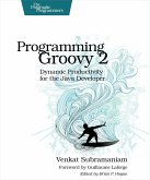 Programming Groovy 2 (eBook, ePUB)