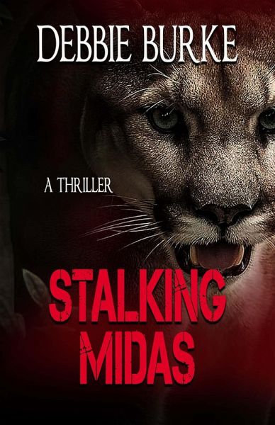 Stalking Midas (Tawny Lindholm Thrillers, #2) (eBook, ePUB) Stalking Midas (Tawny Lindholm Thrillers, #2) (eBook, ePUB)