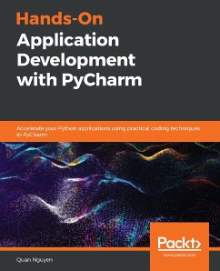 Hands-On Application Development with PyCharm (eBook, ePUB) - Nguyen, Quan