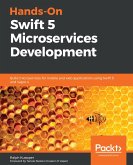Hands-On Swift 5 Microservices Development (eBook, ePUB)