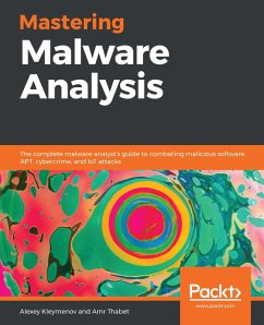 Mastering Malware Analysis (eBook, ePUB) - Alexey Kleymenov, Kleymenov