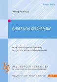 Kindeswohlgefährdung (eBook, PDF) Kindeswohlgefährdung (eBook, PDF)