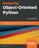 Mastering Object-Oriented Python (eBook, ePUB)
