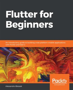 Flutter for Beginners (eBook, ePUB) - Biessek, Alessandro