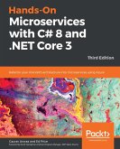 Hands-On Microservices with C# 8 and .NET Core 3 (eBook, ePUB)