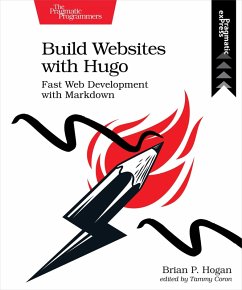 Build Websites with Hugo (eBook, ePUB) - Hogan, Brian P.