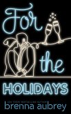 For The Holidays (Gaming The System, #9) (eBook, ePUB)
