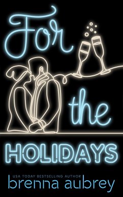 For The Holidays (Gaming The System, #9) (eBook, ePUB) - Aubrey, Brenna
