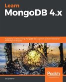 Learn MongoDB 4.x (eBook, ePUB)