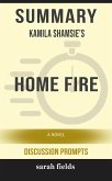 Home Fire: A Novel by Kamila Shamsie (Discussion Prompts) (eBook, ePUB)