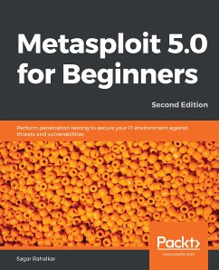 Metasploit 5.0 for Beginners (eBook, ePUB) - Rahalkar, Sagar