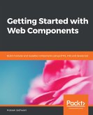 Getting Started with Web Components (eBook, ePUB)