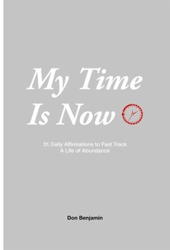 My Time Is Now (eBook, ePUB) - Benjamin, Don