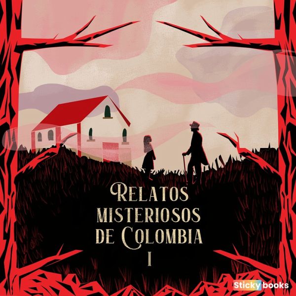 Relatos misteriosos de Colombia 1 (MP3-Download) Relatos misteriosos de Colombia 1 (MP3-Download)