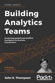 Building Analytics Teams (eBook, ePUB)