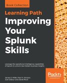 Improving Your Splunk Skills (eBook, ePUB)