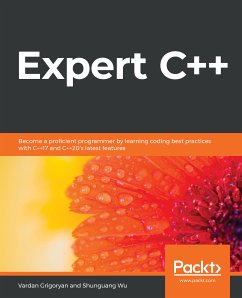 Expert C++ (eBook, ePUB) - Grigoryan, Vardan; Wu, Shunguang