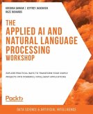 Applied AI and Natural Language Processing Workshop (eBook, ePUB)