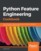 Python Feature Engineering Cookbook (eBook, ePUB)