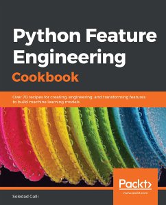 Python Feature Engineering Cookbook (eBook, ePUB) - Galli, Soledad