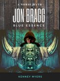Jon Bragg Blue Essence (eBook, ePUB)