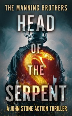 Cover Head of the Serpent (A John Stone Action Thriller, #4) (eBook, ePUB)