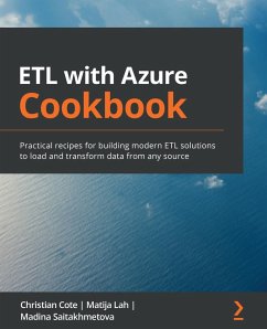 ETL with Azure Cookbook (eBook, ePUB) - Christian Cote, Cote