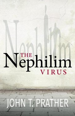 The Nephilim Virus (eBook, ePUB) - Prather, John T