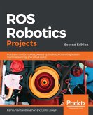 ROS Robotics Projects (eBook, ePUB)