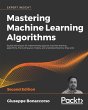 Mastering Machine Learning Algorithms... - Bild 1