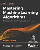 Mastering Machine Learning Algorithms (eBook, ePUB)