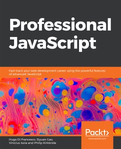 Professional JavaScript (eBook, ePUB) - Francesco, Hugo Di; Gao, Siyuan; Isola, Vinicius; Kirkbride, Philip