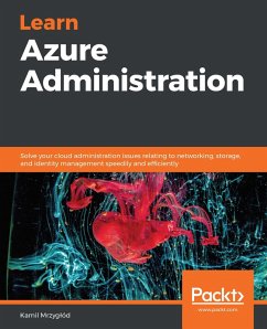 Learn Azure Administration (eBook, ePUB) - Kamil Mrzyglod, Mrzyglod