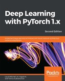 Deep Learning with PyTorch 1.x (eBook, ePUB)