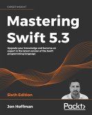 Mastering Swift 5.3 (eBook, ePUB)