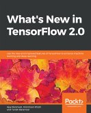 What's New in TensorFlow 2.0 (eBook, ePUB)