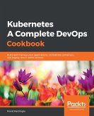 Kubernetes - A Complete DevOps Cookbook (eBook, ePUB)