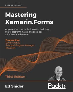 Mastering Xamarin.Forms (eBook, ePUB) - Snider, Ed