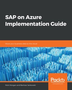 SAP on Azure Implementation Guide (eBook, ePUB) - Nick Morgan, Morgan