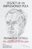 Legacy of an Impassioned Plea (eBook, ePUB) Legacy of an Impassioned Plea (eBook, ePUB)