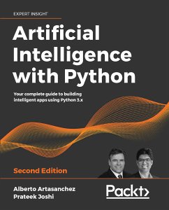 Artificial Intelligence with Python (eBook, ePUB) - Artasanchez, Alberto; Joshi, Prateek