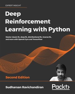 Deep Reinforcement Learning with Python (eBook, ePUB) - Sudharsan Ravichandiran, Ravichandiran