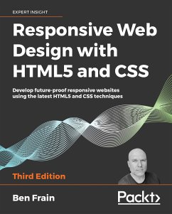 Responsive Web Design with HTML5 and CSS (eBook, ePUB) - Ben Frain, Frain
