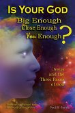 Is Your God Big Enough? Close Enough? You Enough? (eBook, ePUB)