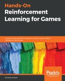 Hands-On Reinforcement Learning for Games (eBook, ePUB)