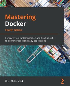 Mastering Docker - Fourth Edition (eBook, ePUB) - Russ McKendrick, McKendrick