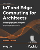 IoT and Edge Computing for Architects (eBook, ePUB)
