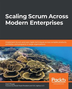 Scaling Scrum Across Modern Enterprises (eBook, ePUB) - Cecil Rupp, Rupp