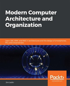 Modern Computer Architecture and Organization (eBook, ePUB) - Ledin, Jim